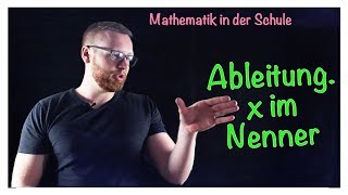 x im Nenner ableiten Ableitung gebrochen rationaler Funktionen  Differentialrechnung by Quatematik [upl. by Auqinehs319]