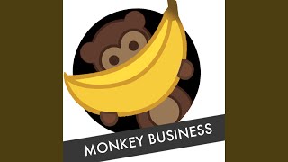 Monkey Business [upl. by Nnayhs402]