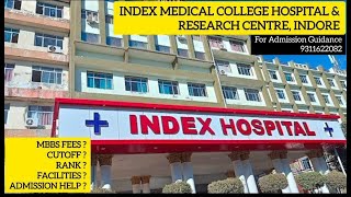 Index Medical College Hospital and Research Centre Indore Madhya Pradesh mbbs fees amp cutoff [upl. by Rashidi]