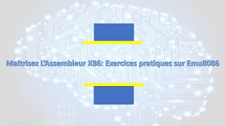 Apprenez lAssembleur x86 en 2 Heures  Guide Pratique avec Emu8086 [upl. by Eornom161]