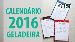 Calendário 2016 de Geladeira PDF grátis [upl. by Hallsy]