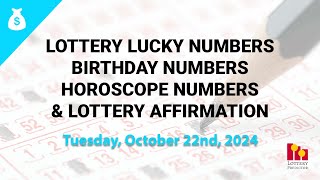 October 22nd 2024  Lottery Lucky Numbers Birthday Numbers Horoscope Numbers [upl. by Hollis]