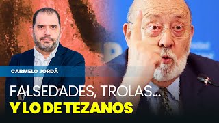 Falsedades mentiras trolas gordas… y lo de Tezanos [upl. by Anerual]