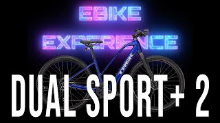 EBIKE EXPERIENCE Dual Sport 2 [upl. by Bahr]