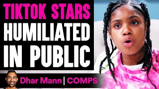 TikTok Stars HUMILIATED In Public What Happens Is Shocking  Dhar Mann [upl. by Dawna]