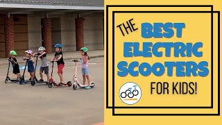 The Best Electric Scooters for Kids We Tested ALL of Them [upl. by Naed]