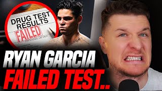 Ryan Garcia FAILED 2 PED Tests For STEROIDS This MAY RUIN His Career  Deep Dive [upl. by Kciredorb150]