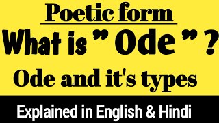 Ode and its types  Odes in English literature  Examples of Odes [upl. by Artekal719]