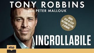 Incrollabile Il tuo manuale per la libertà finanziaria Tony Robbins Audiolibro [upl. by Naujik17]