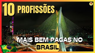 10 Profissões Mais Bem Pagas no Brasil 💰 [upl. by Barmen]