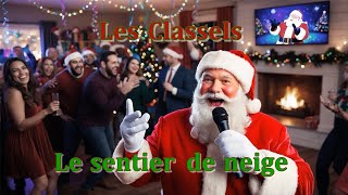 Les Classels Le sentier de neige Karaoke [upl. by Dunham]