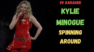 Kylie Minogue  Spinning Around  Karaoke [upl. by Press]