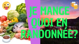 Comment manger en randonnée itinérante alimentation compacte et légère [upl. by Kellyn570]