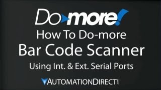 Domore PLC  How to Setup and Use a Bar Code Scanner from AutomationDirect [upl. by Arebma]