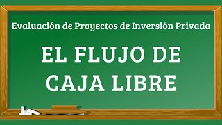 El flujo de caja libre [upl. by Rashida]