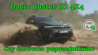 Dacia duster III 4X4  Czy dorówna poprzednikom [upl. by Conte]