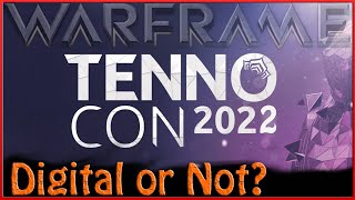 Tennocon 2022 Digital or Not [upl. by Enamrej]