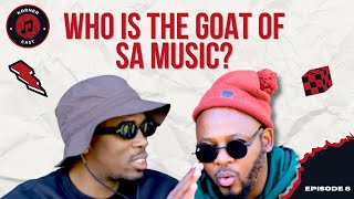 Episode 06  Who is the Ultimate GOAT of SA Music [upl. by Hpeosj94]