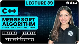 Merge Sort Algorithm  Lecture39  C and DSA Foundation course [upl. by Delbert]