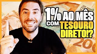 TESOURO DIRETO como conseguir 1 AO MÊS de rentabilidade [upl. by Jodee]