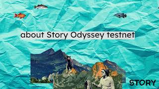 Story Odyssey Testnet FAQ [upl. by Tatiania]