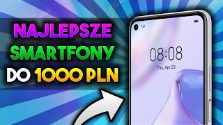 NAJLEPSZE SMARTFONY DO 1000 ZŁ  TOP 5 20202021 📱 [upl. by Malamud]