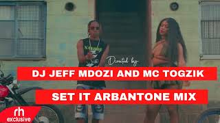 SET IT ARBANTONE LIVE MIX 2024 BY DJ JEFF MDOZI MC TOGZIK FTSET IT DYANA CODS EXTRA PRESSURE [upl. by Corney]