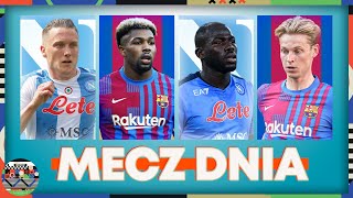 NAPOLI VS BARCELONA CZY PIOTR ZIELIŃSKI PONOWNIE ZASKOCZY DUMĘ KATALONII  MECZ DNIA 56 [upl. by Wachtel]