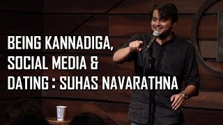 Being kannadiga Languages social media and dating Stand up comedy by Suhas Navarathna [upl. by Enyledam]