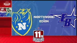 Big Board Friday Week 7 Edon vs Northwood [upl. by Ainyt]