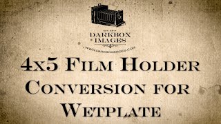 4x5 Film Holder Conversion [upl. by Obmar530]