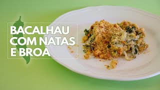 Bacalhau com Natas e Broa [upl. by Disini]