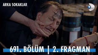 Arka Sokaklar 691 Bölüm 2 Fragmanı [upl. by Erdreid]