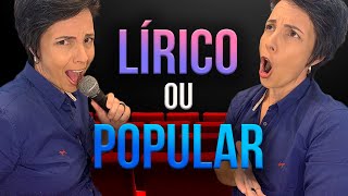 Diferenças entre Canto LÍRICO e POPULAR [upl. by Antonin]