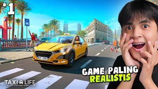 Game Mengemudi Mobil Paling Realistis  Taxi Life Simulator Indonesia  Part 1 [upl. by Ellehcyt]