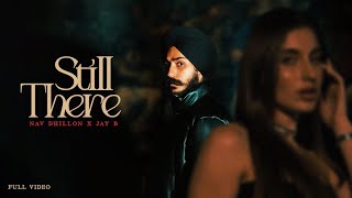 Still There Ateet Nav Dhillon I Jay B I Hrprt Brar I official Video [upl. by Sly]