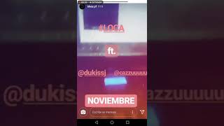 KHEA LOCA feat DUKI y CAZZU ADELANTO DEL NUEVO TEMA [upl. by Proudman]