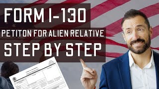 I130 Petition for Alien Relative How to fill out Form I130 to Immigrate a Spouse Tips 2024 Edition [upl. by Dominus34]