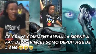 URGENT TEMOIGNAGE DE SOEUR ALPHA LA SIRENE EXPLIQUE COMMENT ELLE AS FAIT DE SACREFICES 😭😭😭 [upl. by Nydnarb689]