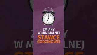 Zmiany w minimalnej stawce godzinowej [upl. by Ylrehc]