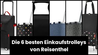 【Einkaufstrolley reisenthel】Die 6 besten Einkaufstrolleys von Reisenthel [upl. by Peonir]