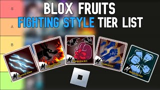 Blox Fruits Fighting Style Tier List  Roblox Tier Lists [upl. by Denny]