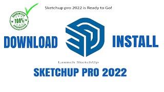 How to Install SketchUp 2022  Download and Install SketchUp Pro 2022  Download SketchUp Pro 2022 [upl. by Anyela]