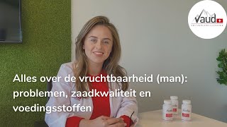 Alles over de vruchtbaarheid man  Problemen zaadkwaliteit en zaadcellen  Deskundig advies [upl. by Nohsal618]