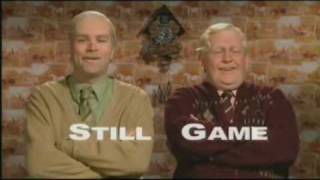 Still Game  Both themes mixed together [upl. by Linnie651]