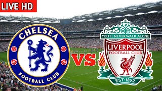 Chelsea Vs Liverpool Live Match Today [upl. by Esaj]