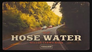 Dillon Carmichael  Hose Water Official Visualizer [upl. by Saree]