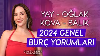 Yay  Oğlak  Kova  Balık  2024 Genel Burç Yorumları  Astroloji Gurusu [upl. by Tannenwald]