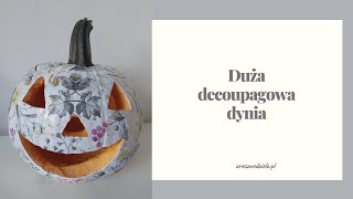 Duża decoupagowa dynia [upl. by Ahsirpac]