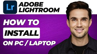 HOW TO DOWNLOAD AND INSTALL ADOBE LIGHTROOM ON PC amp LAPTOP FOR FREE 2024 [upl. by Castillo]